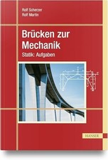 Brücken zur Mechanik: Statik