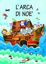 Larca di Noè. Ediz. a colori von Prescolare | Buch | Zustand sehr gut