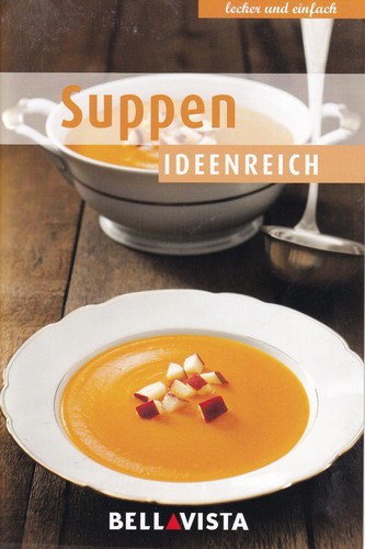 Suppen ideenreich kochbuch - suppen,