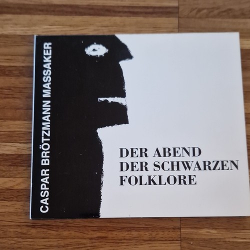 Caspar brötzmann massaker - brötzmann,