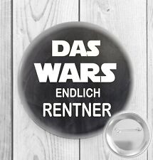 1 Button Geschenk zur Rente  Ruhestand - Endlich Rentner - Abschiedsgeschenke 