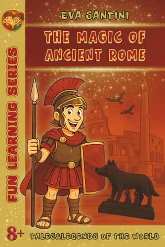 The magic ancient - ancient, rome