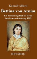 Bettina Von Arnim: Ein