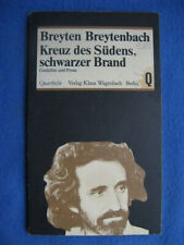 Breyten Breytenbach - Kreuz des Südens, schwarzer Brand. Gedichte und Prosa.