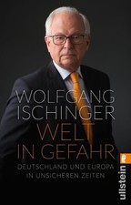 Welt in Gefahr Ischinger, Wolfgang Spiegel Bestseller Buch