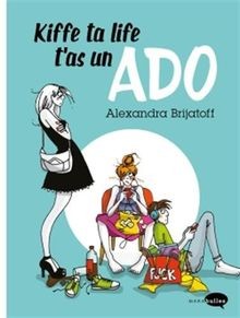 Kiffe life tas ado von - kiffe, ta
