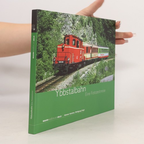 Ybbstalbahn eine - ybbstalbahn:,