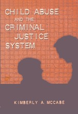 Kimberly A. McCabe | Child Abuse and the Criminal Justice System | Taschenbuch