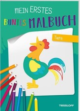 Mein erstes buntes Malbuch. Tiere: Mit bunten Konturen und farbigen Malvorlagen.