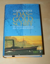 Gary Kinder: Das Goldschiff. Die größte Schatzsuche des 20. Jahrhunderts