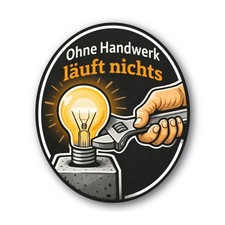 Handwerk Spruch Sticker | ohne
