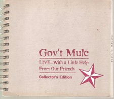 GOV'T MULE LIVE… With A Little Help From Our Friends - Collector's Edition 4CD