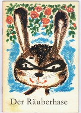 Der Räuberhase . Könner