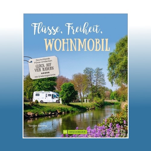 Flüsse freiheit wohnmobil - flüsse,,
