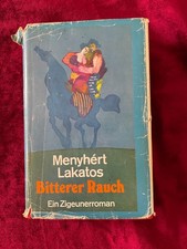 Bitterer Rauch Menyhert Lakatos Zigeunerroman Verlag Volk und Welt Berlin 1978