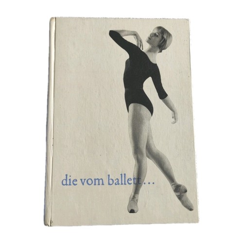 Die vom ballett - vom, ballett…“