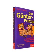 Das Günter-Prinzip: So motivieren Sie Ihren inneren Schweinehund, Stefan Frädr
