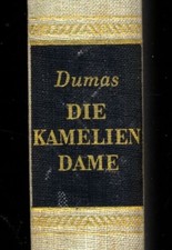 Alexandre DUMAS★DIE KAMELIENDAME★Roman★Zürich 1951★Illustr.: H. Klaiber★GUT+★