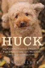 Huck: The Remarkable True Story of How One Lost Puppy... | Book | condition good