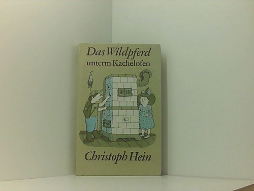 Christoph hein das wildpferd - christoph, hein: