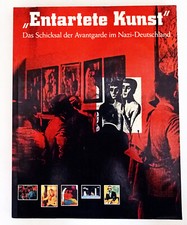Entartete Kunst: das Schicksal