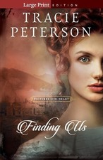 Tracie Peterson Finding Us
