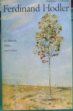 FERDINAND HODLER ALS MENSCH MALER UND LEHRER GUERZONI