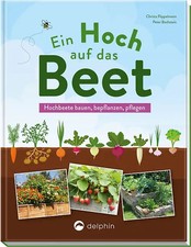 Ein Hoch auf das Beet