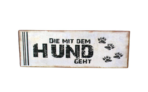 Metallschild die mit - mit, hund