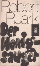 Der Honigsauger - Robert Ruark