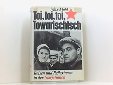 Toi, toi, toi, Towarischtsch -