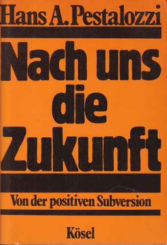 Hans pestalozzi nach - uns, die