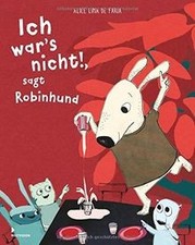 Ich war’s nicht!, sagt Robinhund  von de Faria, Alice Lima | Buch | Zustand gut