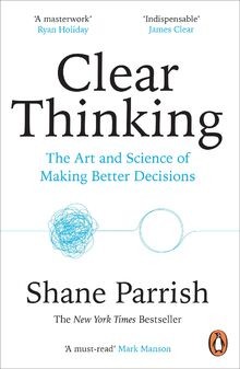 Clear thinking the art - clear, and