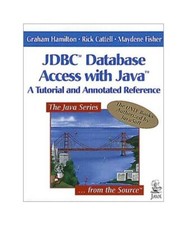 JDBC Database Access with Java: A Tutorial and Annotated Reference [Java Series]