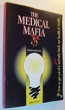 The Medical Mafia, Lanctot