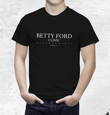 Betty Ford Clinic T-Shirt Reha
