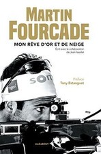 Martin fourcade mon rêve - fourcade:,