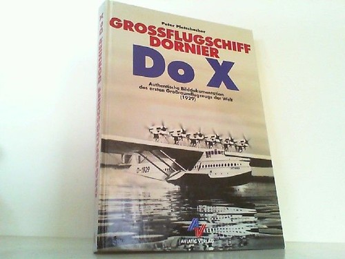 Großflugschiff dornier x - großflugschiff,
