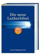 Die neue Lutherbibel für