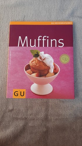 Muffins küchenratgeber - muffins, gu