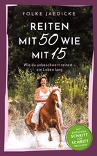 Reiten mit 50 wie mit 15 | Wie