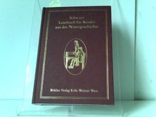 Lesebuch für Kinder aus der Naturgeschichte W. Schwarz, Johann und Hans Esser: