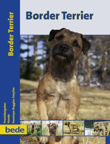 Praxisratgeber border terrier - praxisratgeber,