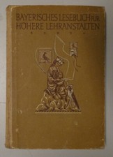 Bayerisches Lesebuch für Höhere Lehranstalten Band 4 1951 y5-1995