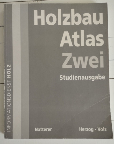 Natterer holzbau atlas - u.a.:,