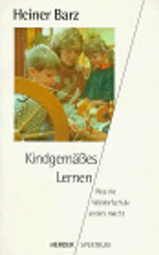 Kindgemässes lernen was die - kindgemässes,