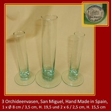 3x Orchideenvase,Blumenvase,Glasvase,Vase,schlanke Form,San Miguel,Spain,wie NEU