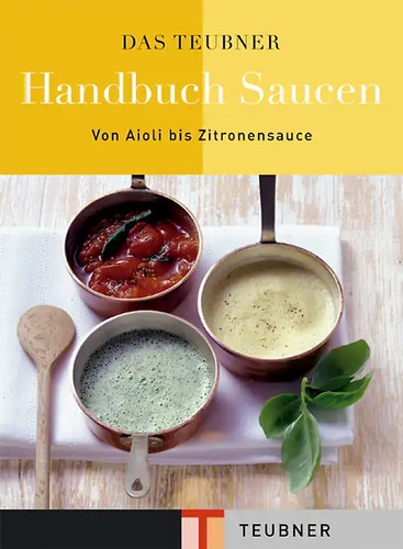 Das teubner handbuch saucen - das,