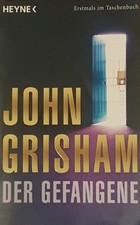 John Grisham  |  DER GEFANGENE   | Thriller - Taschenbuch
